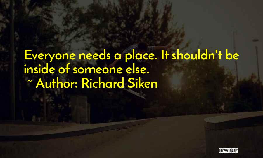 Richard Siken Quotes 1356134