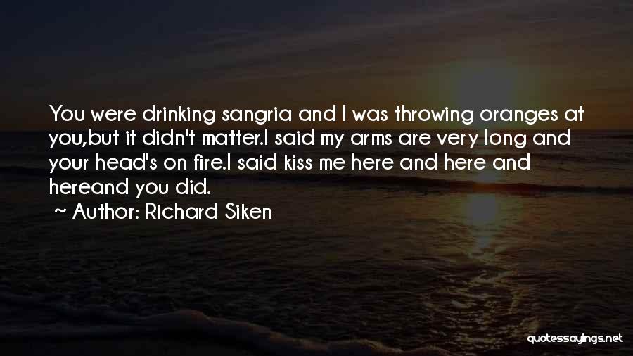 Richard Siken Quotes 1819401