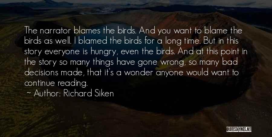 Richard Siken Quotes 1900779