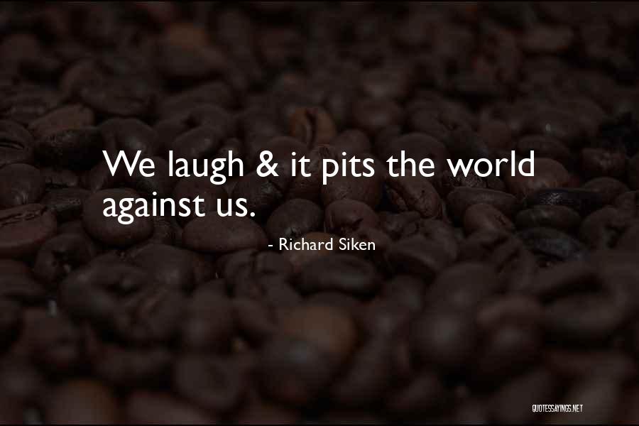 Richard Siken Quotes 295269