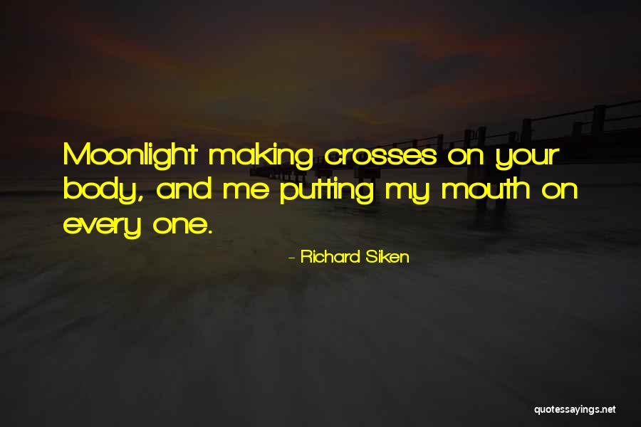 Richard Siken Quotes 369812