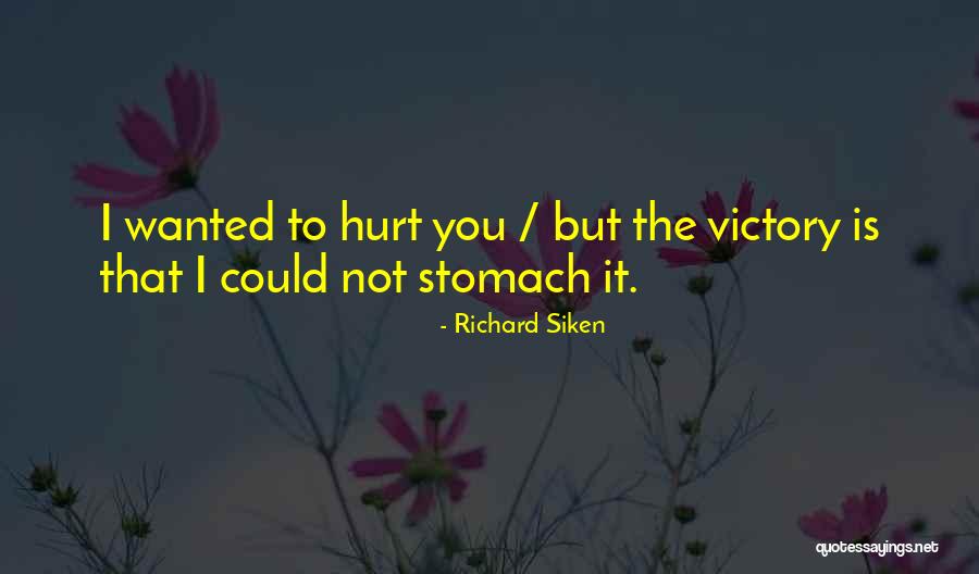 Richard Siken Quotes 650484