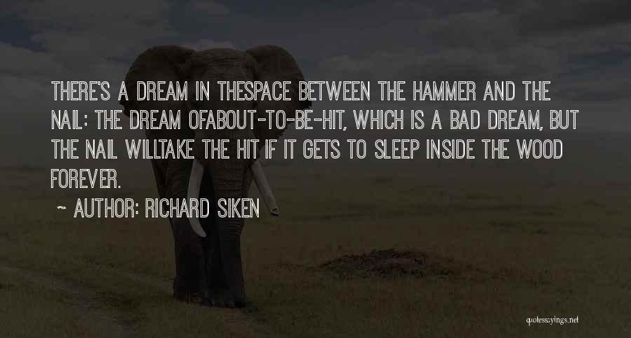 Richard Siken Quotes 885327