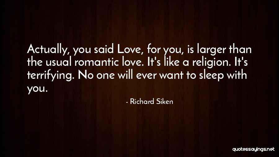 Richard Siken Quotes 886309