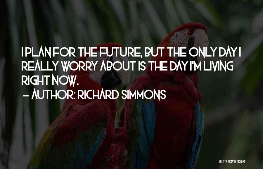 Richard Simmons Quotes 497954