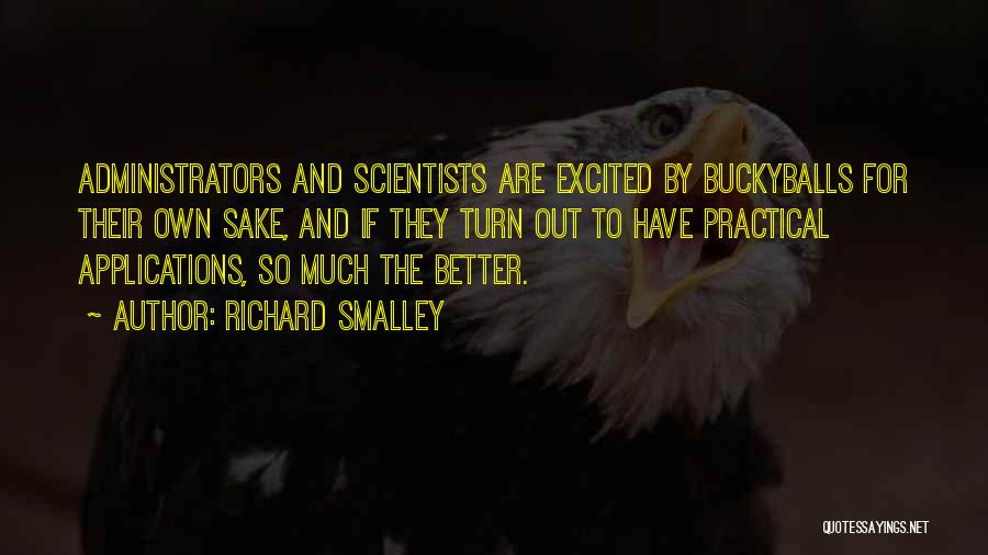 Richard Smalley Quotes 2213554