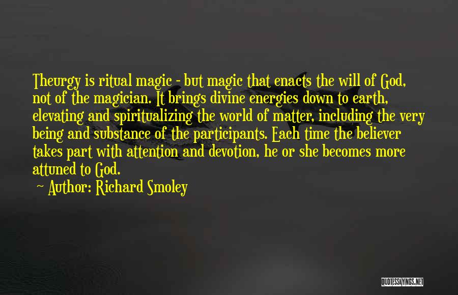 Richard Smoley Quotes 434633