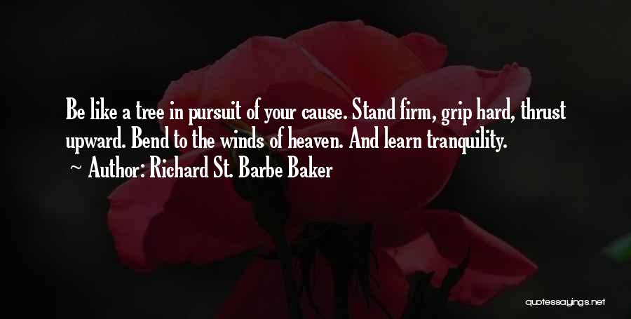 Richard St. Barbe Baker Quotes 1088330