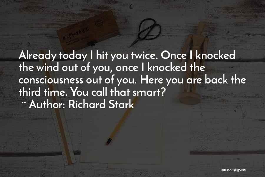 Richard Stark Quotes 705936