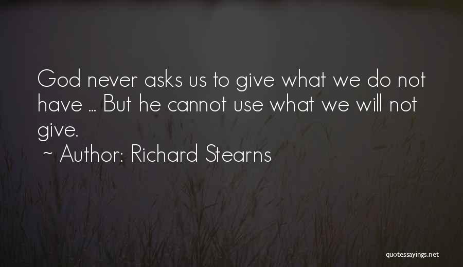 Richard Stearns Quotes 2236808