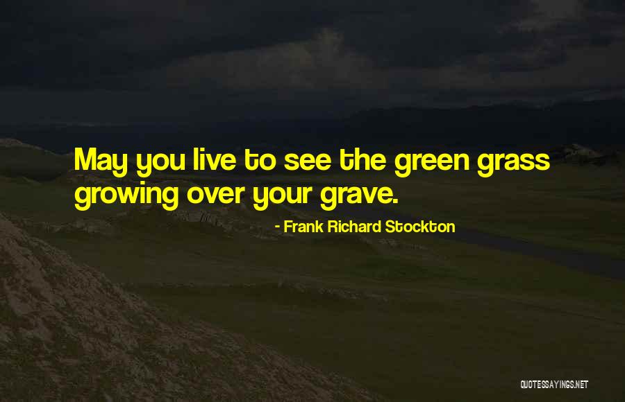 Richard Stockton Quotes By Frank Richard Stockton Richard Stockton Quotes By Frank Richard Stockton