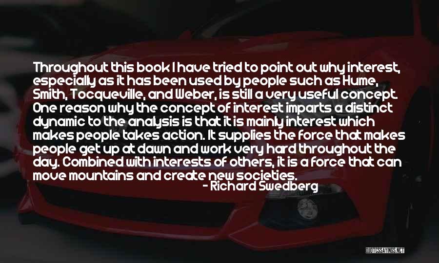 Richard Swedberg Quotes 1830517 Richard Swedberg Quotes 1830517