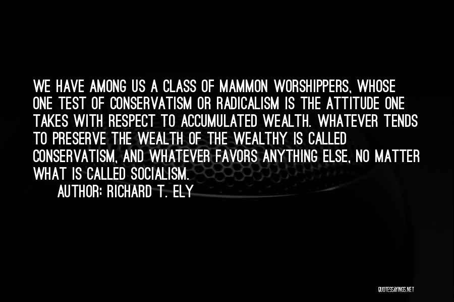 Richard T. Ely Quotes 1015580