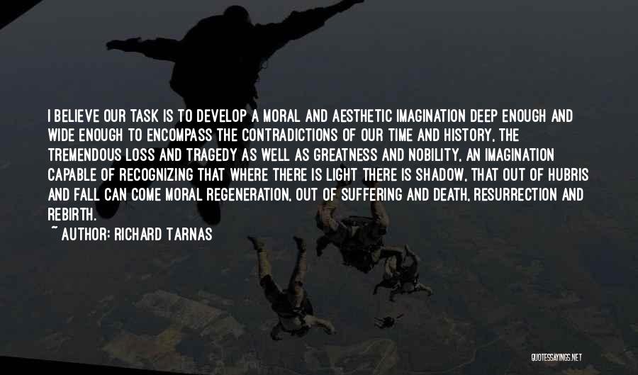 Richard Tarnas Quotes 315720