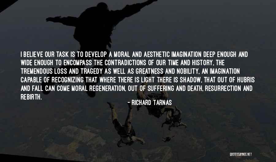 Richard Tarnas Quotes 315720