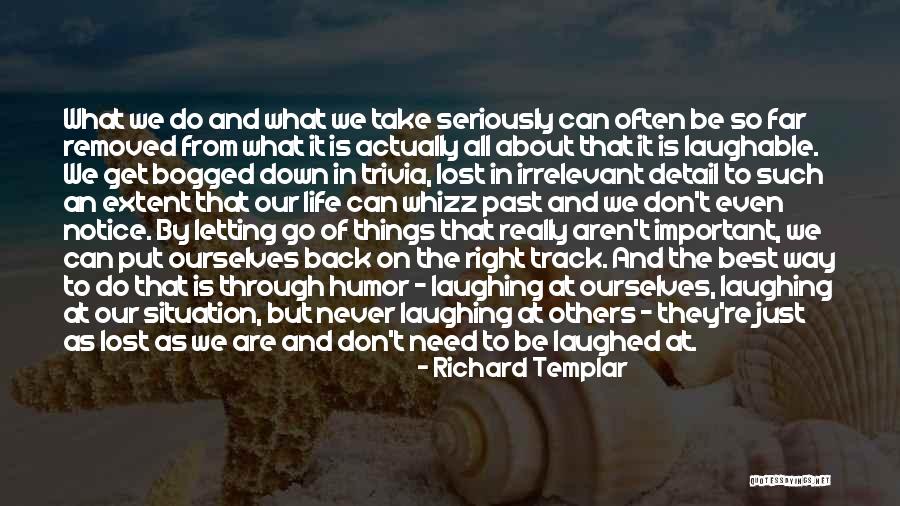 Richard Templar Quotes 1733429