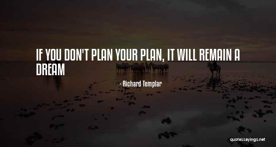 Richard Templar Quotes 996717 Richard Templar Quotes 996717