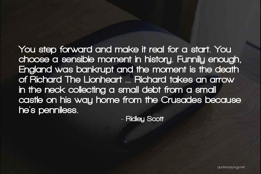 Richard The Lionheart Quotes By Ridley Scott Richard The Lionheart Quotes By Ridley Scott