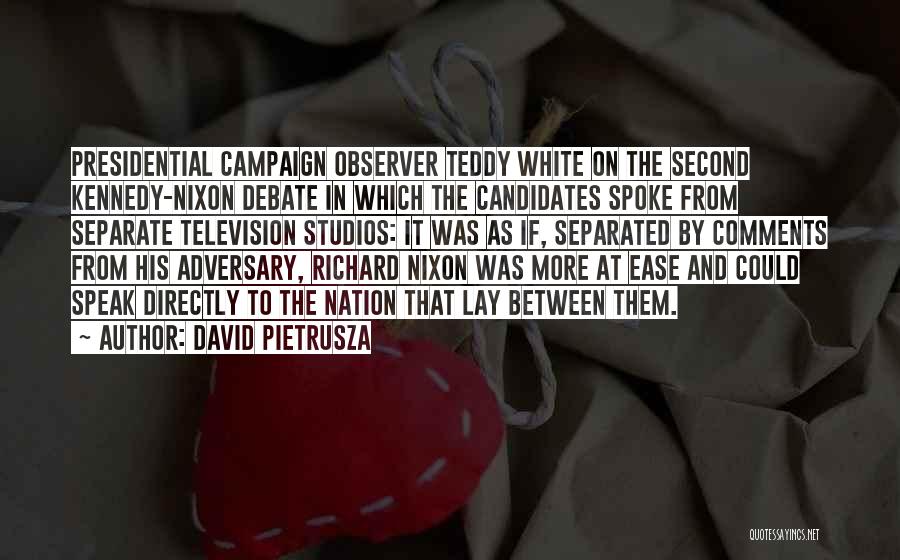 Richard The Second Quotes By David Pietrusza