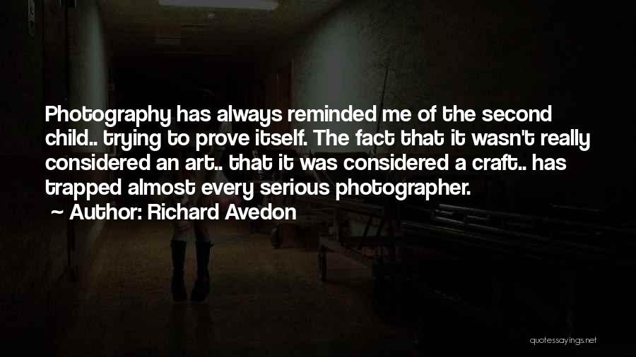Richard The Second Quotes By Richard Avedon