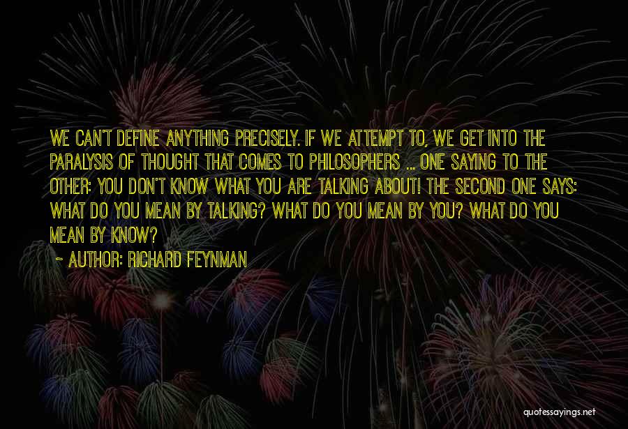 Richard The Second Quotes By Richard Feynman