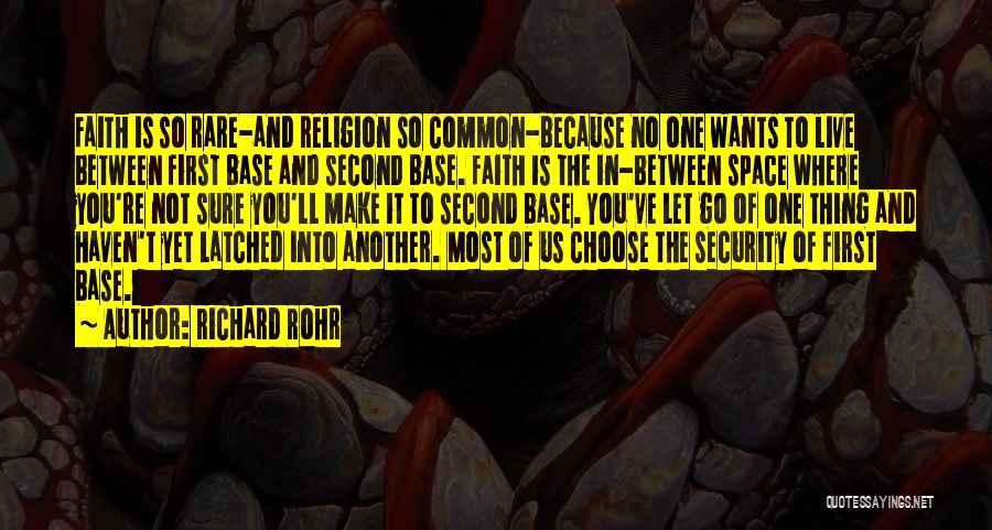 Richard The Second Quotes By Richard Rohr