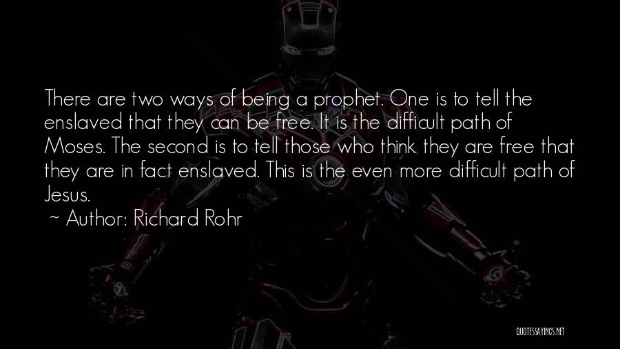 Richard The Second Quotes By Richard Rohr