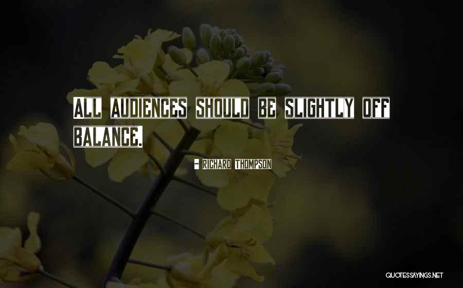 Richard Thompson Quotes 1152155 Richard Thompson Quotes 1152155