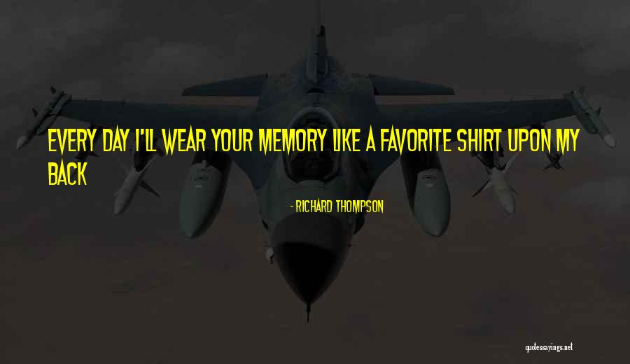 Richard Thompson Quotes 1302358 Richard Thompson Quotes 1302358