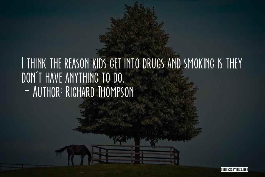 Richard Thompson Quotes 1760041