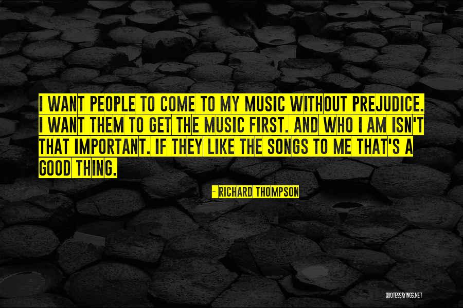 Richard Thompson Quotes 2029336