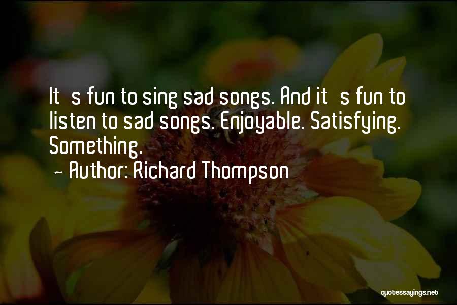 Richard Thompson Quotes 210425