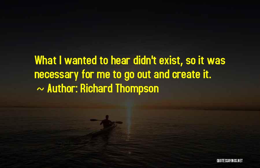 Richard Thompson Quotes 556466