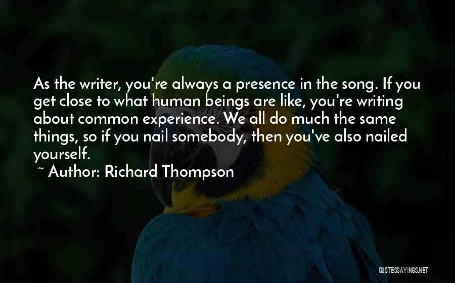 Richard Thompson Quotes 709589