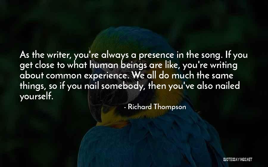 Richard Thompson Quotes 709589