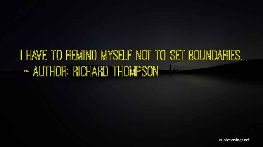 Richard Thompson Quotes 88956