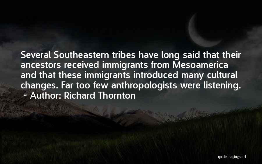 Richard Thornton Quotes 179242