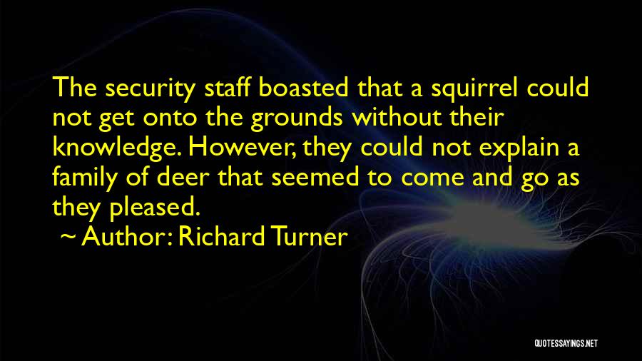 Richard Turner Quotes 2039096