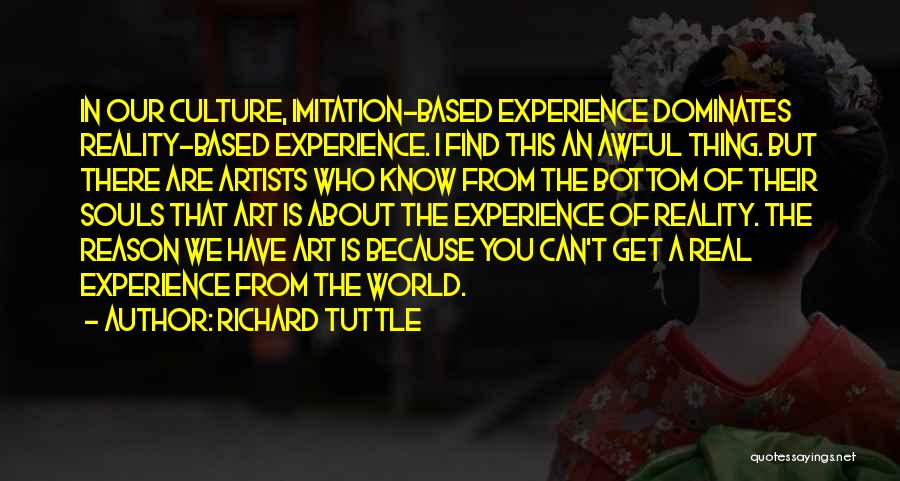 Richard Tuttle Quotes 1401197