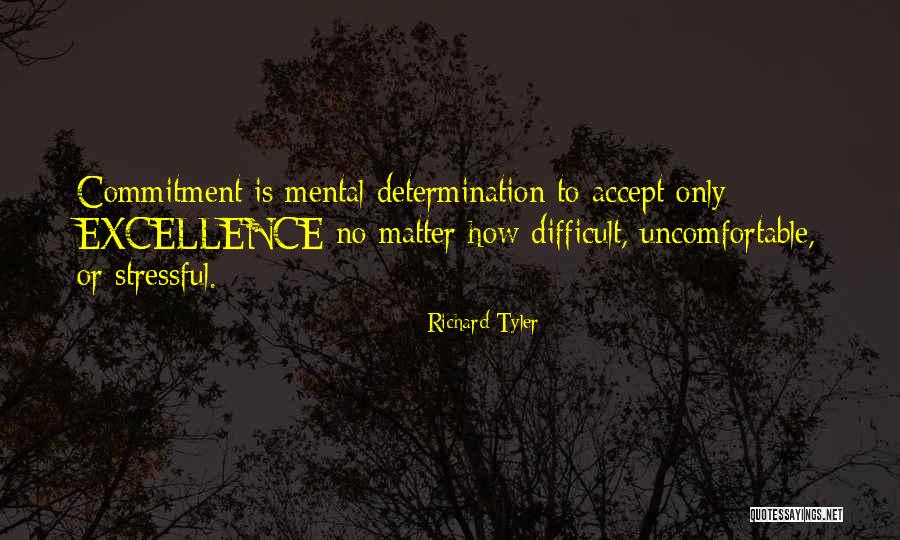 Richard Tyler Quotes 516307 Richard Tyler Quotes 516307