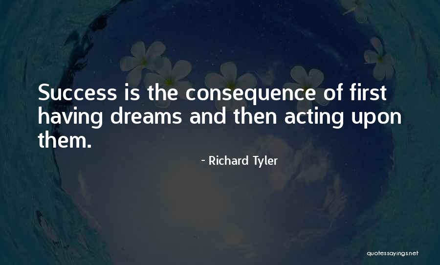 Richard Tyler Quotes 877766 Richard Tyler Quotes 877766