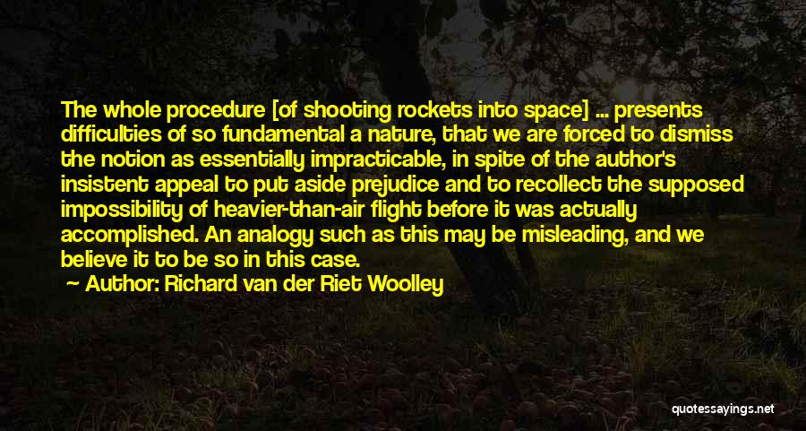 Richard Van Der Riet Woolley Quotes 1944499