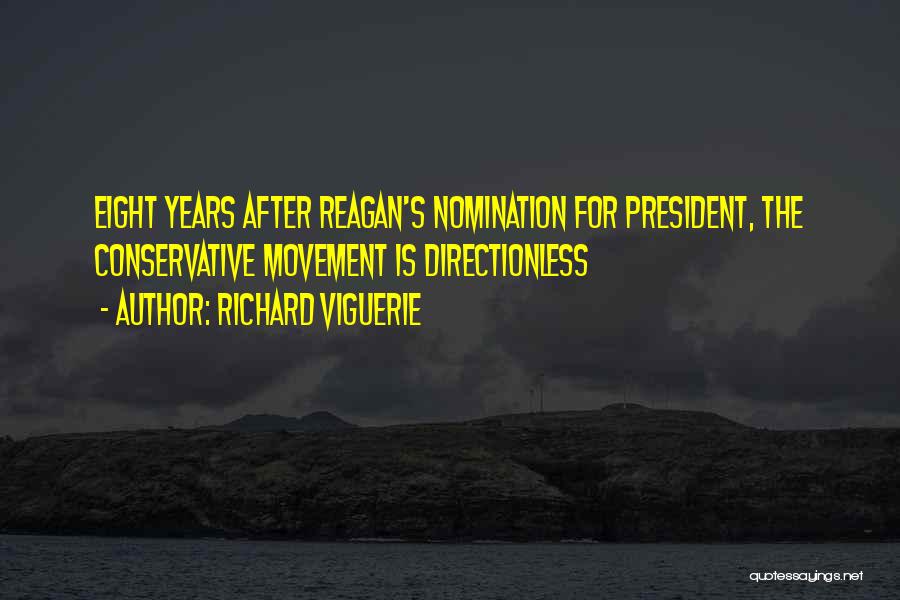 Richard Viguerie Quotes 1371753