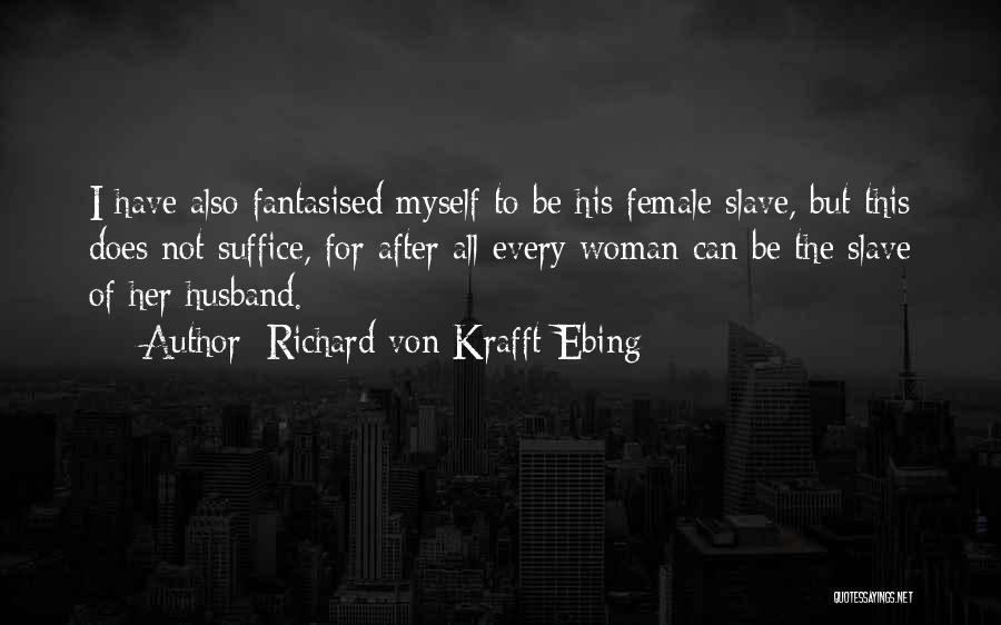 Richard Von Krafft-Ebing Quotes 947146