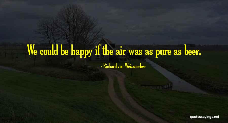 Richard Von Weizsaecker Quotes 2042484 Richard Von Weizsaecker Quotes 2042484