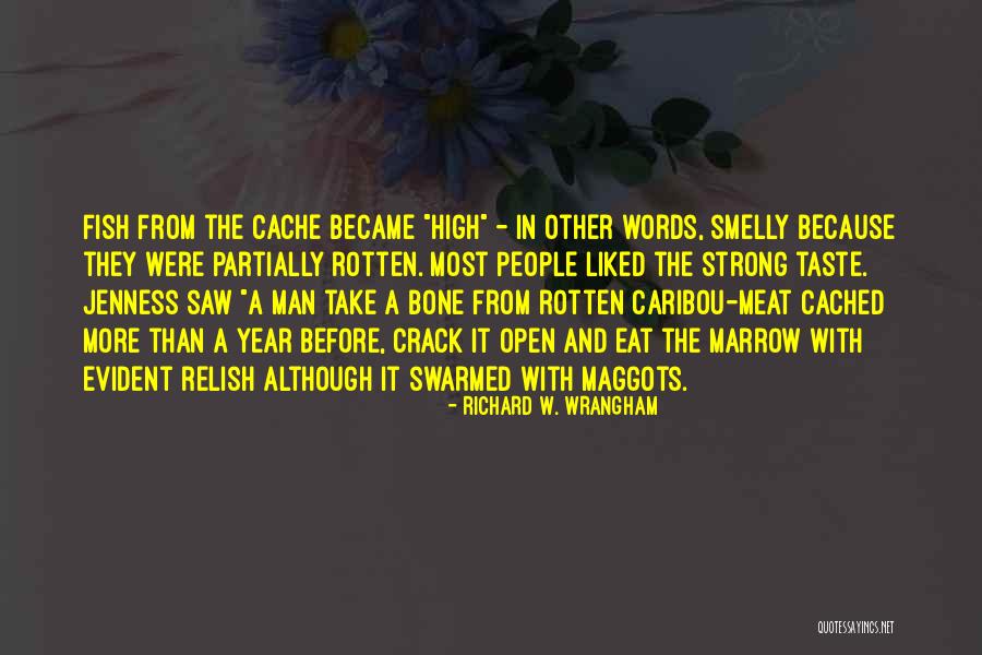 Richard W. Wrangham Quotes 591853 Richard W. Wrangham Quotes 591853
