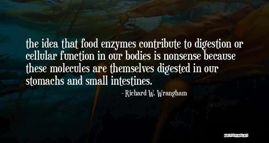 Richard W. Wrangham Quotes 697926 Richard W. Wrangham Quotes 697926