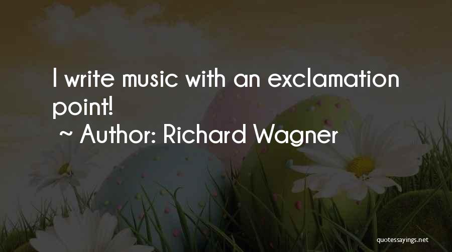 Richard Wagner Quotes 1159823