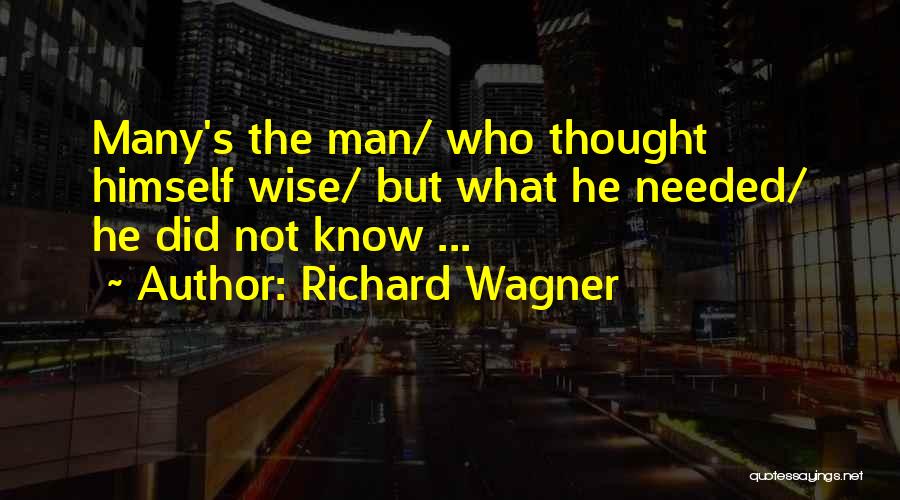 Richard Wagner Quotes 1373942