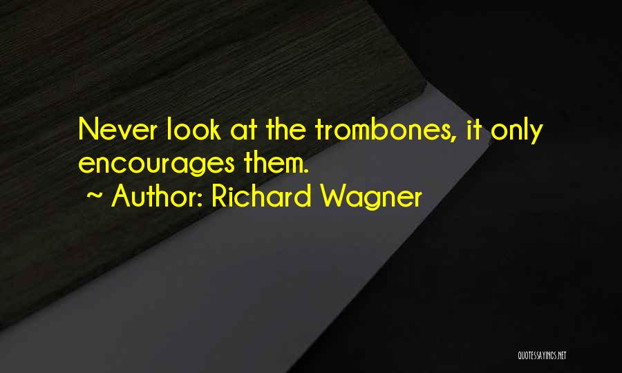 Richard Wagner Quotes 1757330